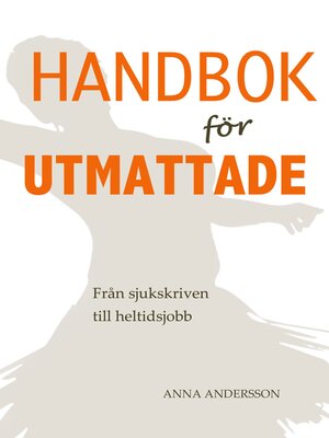 cover image of Handbok för utmattade